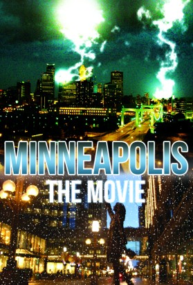 MOVIE POSTER - MinneapolisTheMovie.com entry by user32941