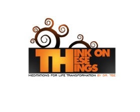 Think On These Things (.tv) entry by jeshjush