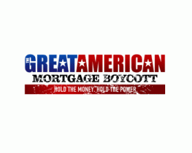 The Great American Mortgage Boycott entry by cclia