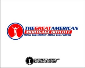 The Great American Mortgage Boycott entry by phonic