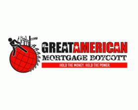 The Great American Mortgage Boycott entry by cclia