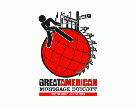The Great American Mortgage Boycott entry by cclia