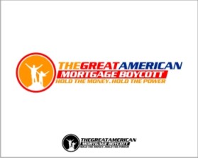 The Great American Mortgage Boycott entry by phonic