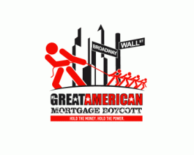 The Great American Mortgage Boycott entry by cclia