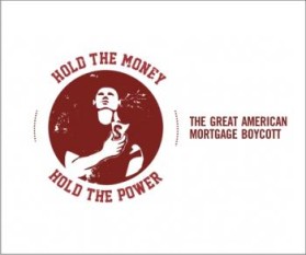 The Great American Mortgage Boycott entry by K.