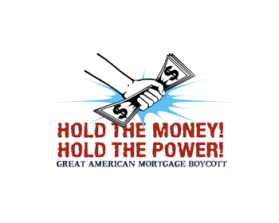 The Great American Mortgage Boycott entry by andrelenoir