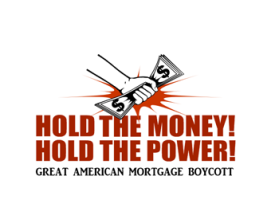 The Great American Mortgage Boycott entry by andrelenoir