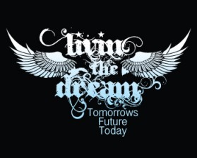Livin\' the Dream entry by john12343