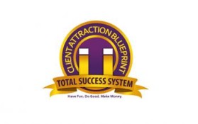 Client Attraction Blueprint Total Success System entry by einstine