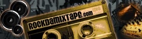 rockdamixtape.com entry by actrom01