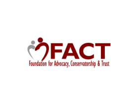 Foundation for Advocacy, Conservatorship,  and Trust, Inc. (FACT) entry by LeAnn