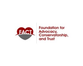 Foundation for Advocacy, Conservatorship,  and Trust, Inc. (FACT) entry by TRC 