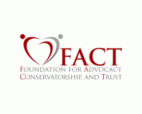 Foundation for Advocacy, Conservatorship,  and Trust, Inc. (FACT) entry by JeanN