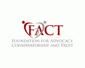 Foundation for Advocacy, Conservatorship,  and Trust, Inc. (FACT) entry by JeanN