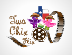 Two Chick's Flix entry by joa