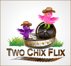 Two Chick's Flix entry by joa