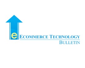 Ecommerce Technology Bulletin entry by jogsee