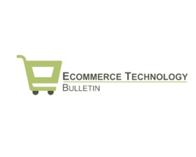 Ecommerce Technology Bulletin entry by jogsee