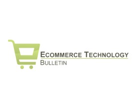 Ecommerce Technology Bulletin entry by jogsee