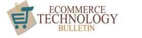 Ecommerce Technology Bulletin entry by LogoBoutique