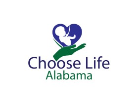 Choose Life  Alabama entry by edenroy01