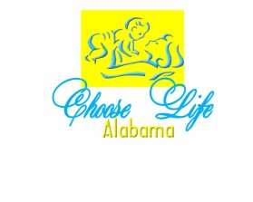 Choose Life  Alabama entry by mhine03