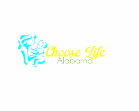 Choose Life  Alabama entry by mhine03