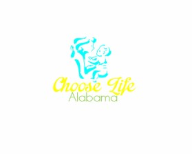 Choose Life  Alabama entry by mhine03