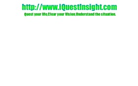 www.iQuestInsight.com entry by faithofgod