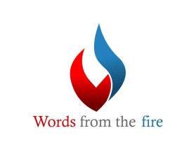 Words from the fire entry by boycoll