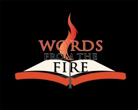 Words from the fire entry by leesdesigns