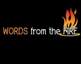 Words from the fire entry by leesdesigns
