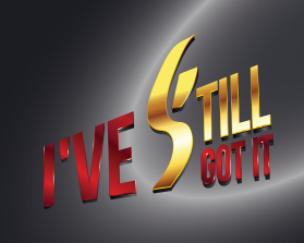 I've Still Got It entry by DORIANA999
