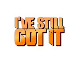 I've Still Got It entry by ojgraphics