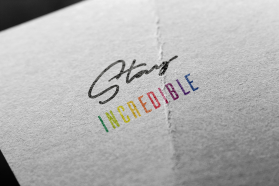 STAY INCREDIBLE entry by maioci
