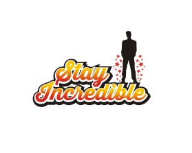STAY INCREDIBLE entry by pwdzgn
