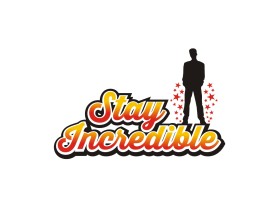 STAY INCREDIBLE entry by pwdzgn