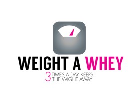 Weight A Whey entry by ribcarreon