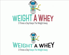 Weight A Whey entry by drifelm