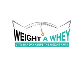 Weight A Whey entry by shnlnk
