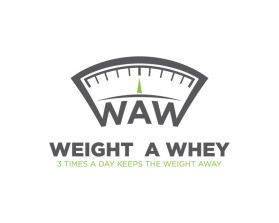 Weight A Whey entry by JINKODESIGNS