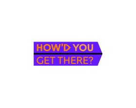 How'd You Get There? entry by Jano
