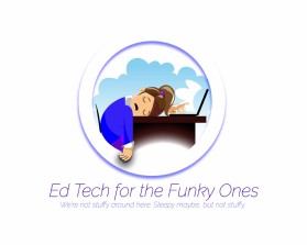 Ed Tech for the Funky Ones or Ed Tech 4 the Funky 1s entry by reight