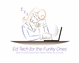 Ed Tech for the Funky Ones or Ed Tech 4 the Funky 1s entry by reight