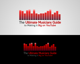 The Ultimate Musicians Guide to Making it Big on YouTube entry by einaraees