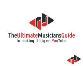 The Ultimate Musicians Guide to Making it Big on YouTube entry by tina_t