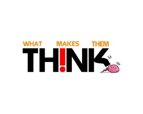 What Makes Them Think entry by reight