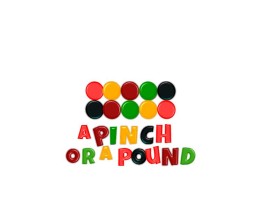 A Pinch or a Pound  entry by Motnire