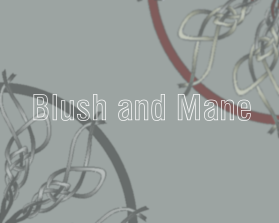Blush and mane entry by Kevin Roddy