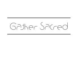 Gather Sacred entry by elmedin